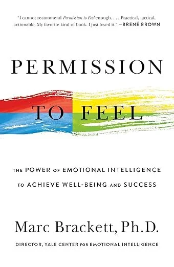Book cover titled "Permission to Feel" by Marc Brackett emphasizing emotional intelligence and well-being. Book recommendation from a Salt Lake City therapist