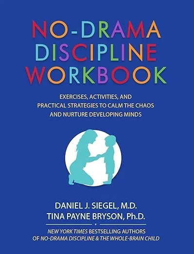 Cover of a book titled 'No-Drama Discipline Workbook' with a dark blue background, colorful text, and an illustration of two children kneeling and playing with each other. Book recommendation from a Salt Lake City therapist