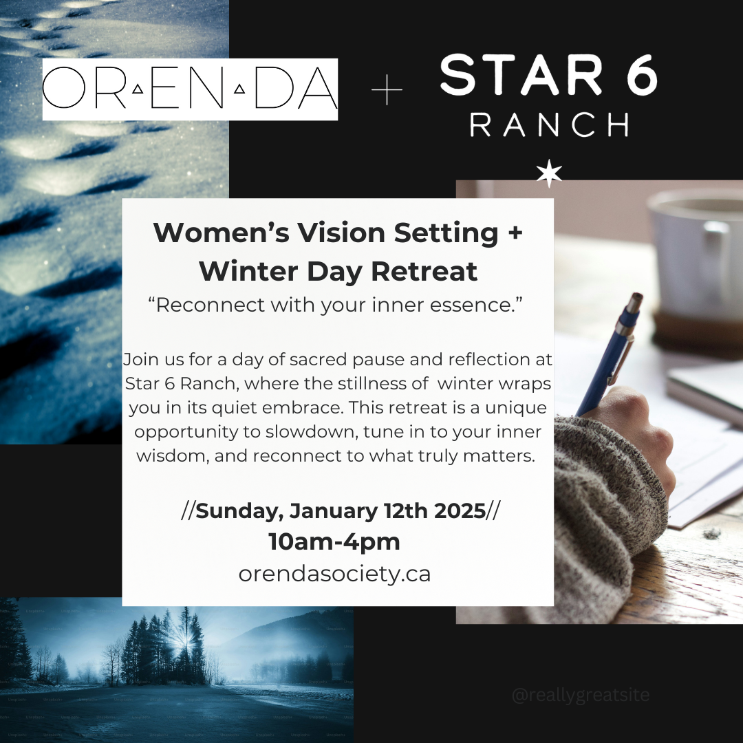 Orenda Society’s Women's Vision Setting + Winter Day Retreat