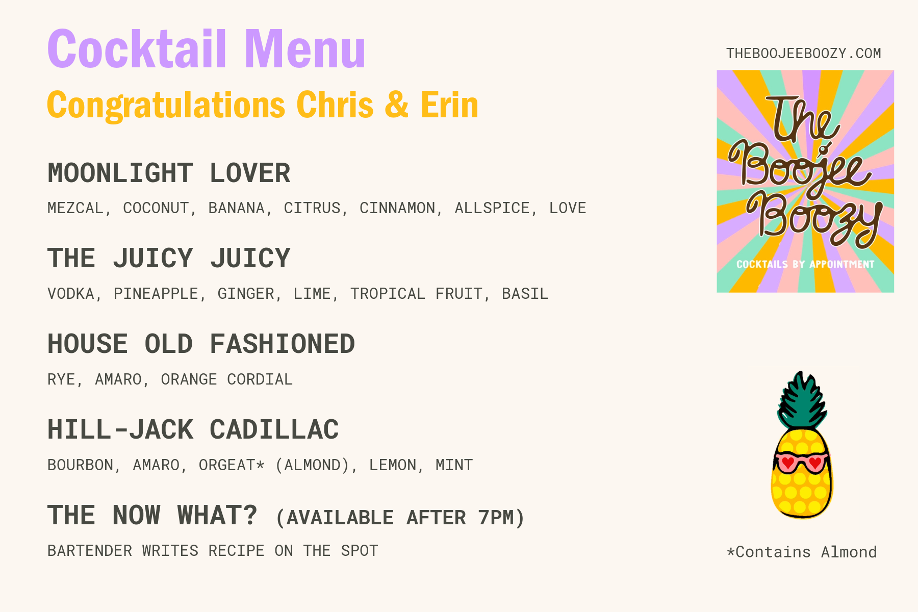 Colorful cocktail menu listing options such as Moonlight Lover, The Juicy Juicy, House Old Fashioned, Hill-Jack Cadillac, and The Now What? with ingredients and notes, accompanied by a playful pineapple illustration wearing sunglasses and the logo of The Boogie Boozy with rainbow stripes.