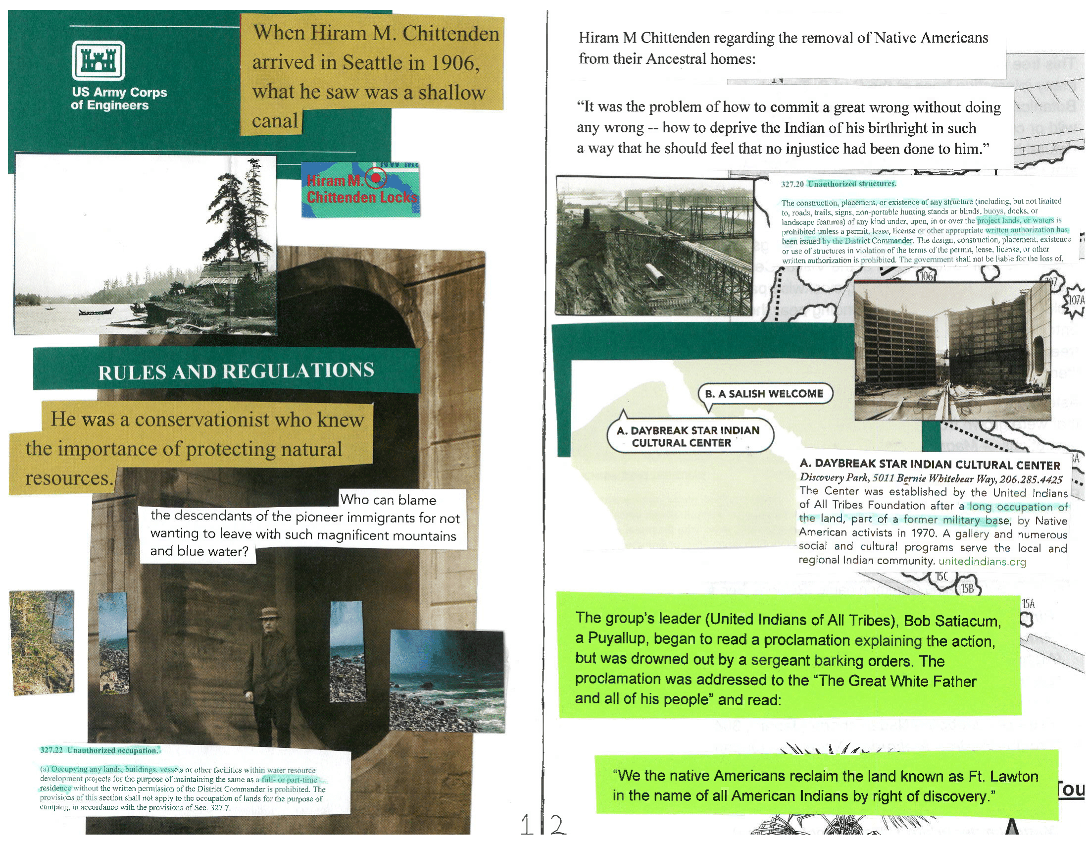 Unauthorized Occupation is collaged out of bruchures and pamphlets collected from around Seattle, as well as accounts of the occupation of Fort Lawton from the Seattle Civil Rights & History Project. 