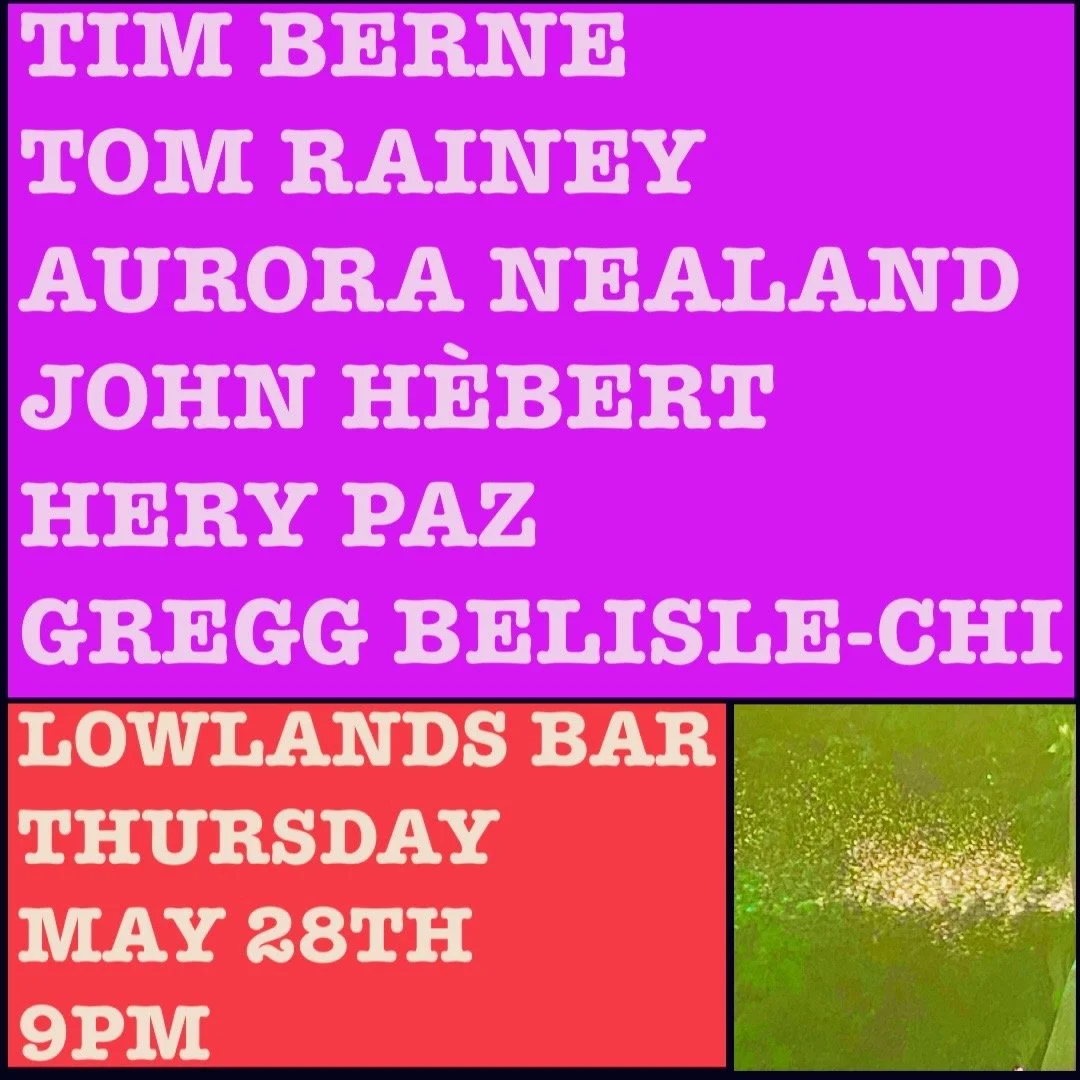 TIM BERNE TOM RAINEY AURORA NEALAND JOHN HÈBERT HERY PAZ GREGG BELISLE-CHI