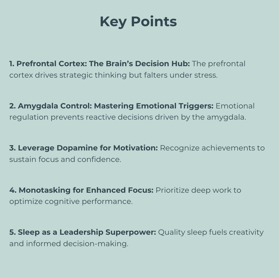 Decision making, emotion, motivation, monotasking, focus, sleep, leadership