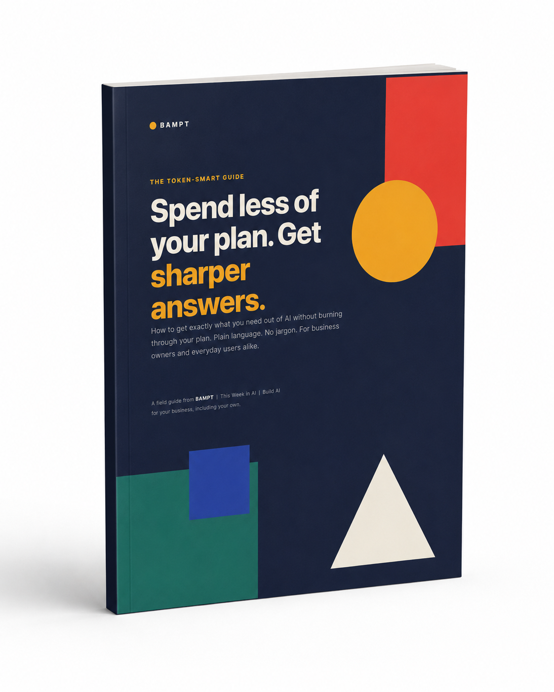 The Token-Smart Guide