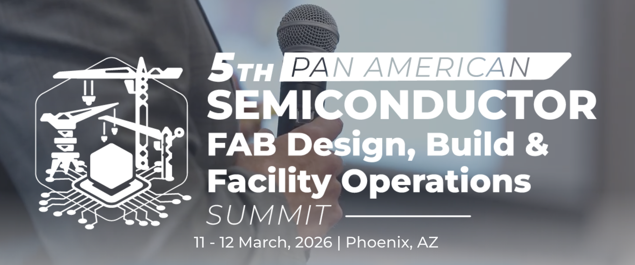 5th Semiconductor FAB Design, Build &amp; Facility Operations Summit