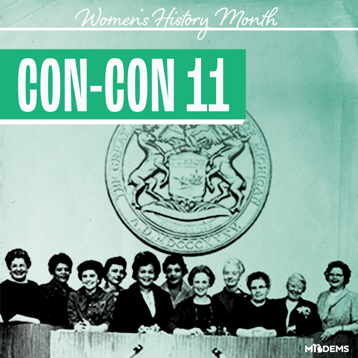 Social media graphic for Women's History Month Social media campaign for the Michigan Democratic Party. Con-Con 11. Sarah DeMercurio is a creative director graphic designer focused on progressive issues and is based in Metro Detroit, Michigan.