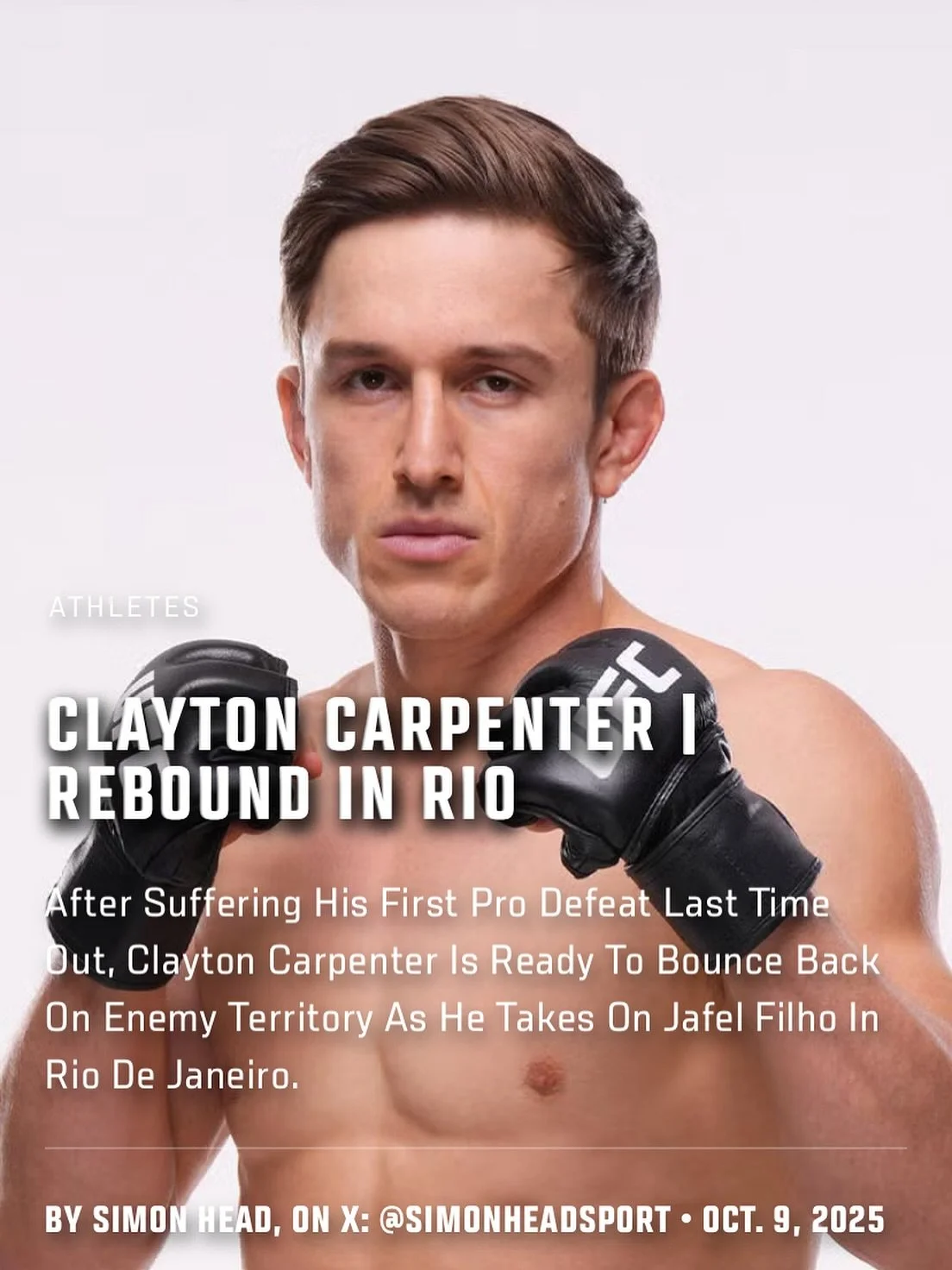 After suffering his first pro defeat last time out, Clayton Carpenter is ready to bounce back on enemy territory as he takes on Jafel Filho in Rio de Janeiro. Check out my @UFCNews feature on Clayton ahead of #UFCRio at UFC.com.