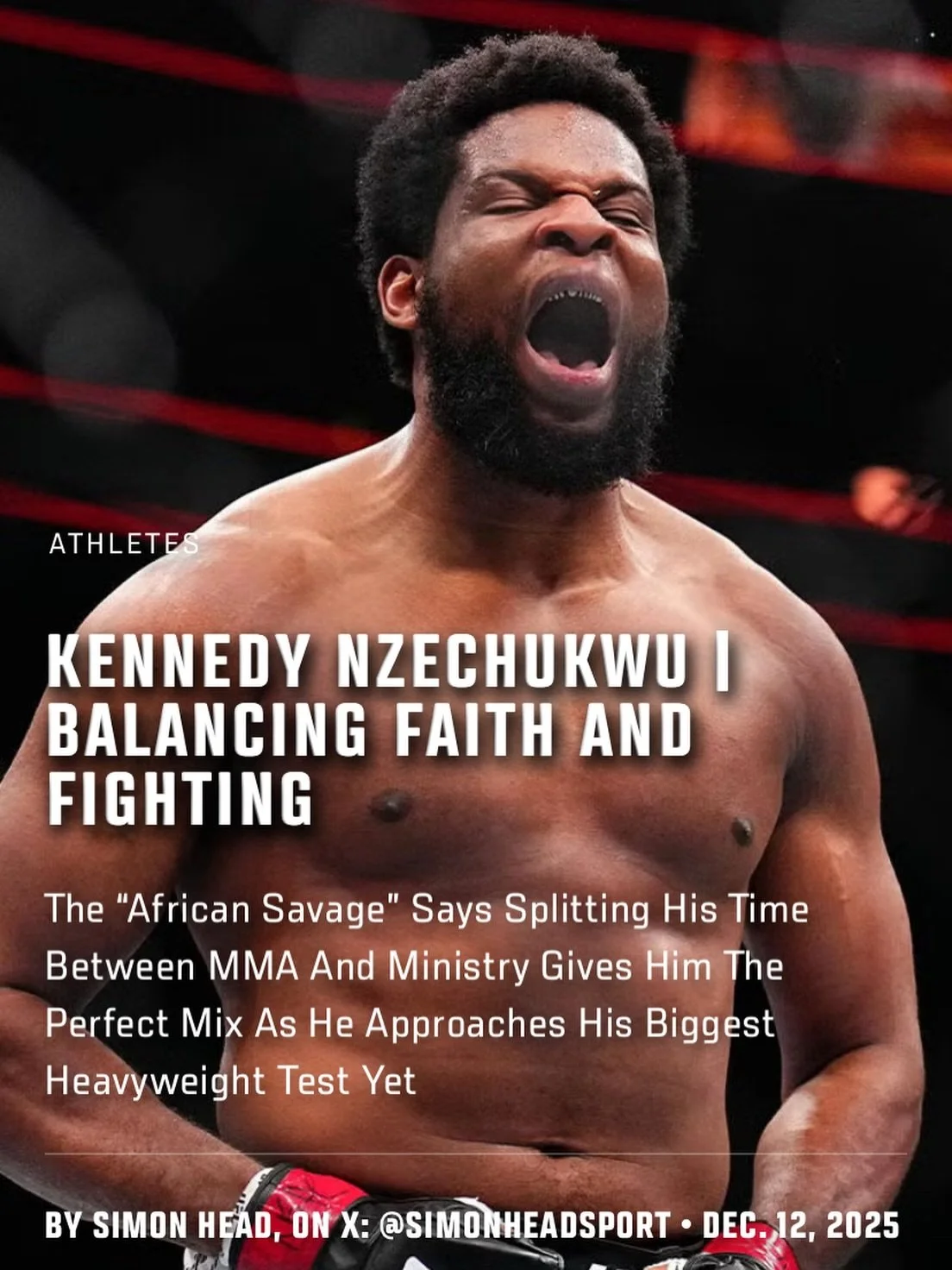 The &ldquo;African Savage&rdquo; Kennedy Nzechukwu says splitting his time between MMA and Ministry gives him the perfect mix as he approaches his biggest heavyweight test yet at #UFCVegas112. Check out my @UFCNews feature on @jungleboy_naija at UFC.