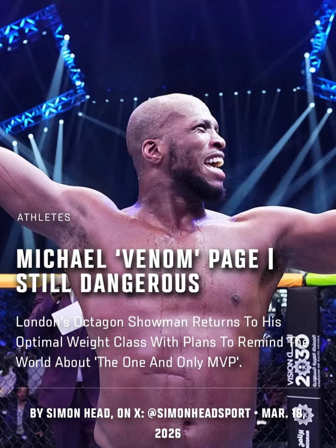London's Octagon showman Michael "Venom" Page returns to his optimal weight class at #UFCLondon with plans to remind the world about 'The One And Only MVP'. Check out my @UFCNews pre-fight interview feature with "MVP" at UFC.com