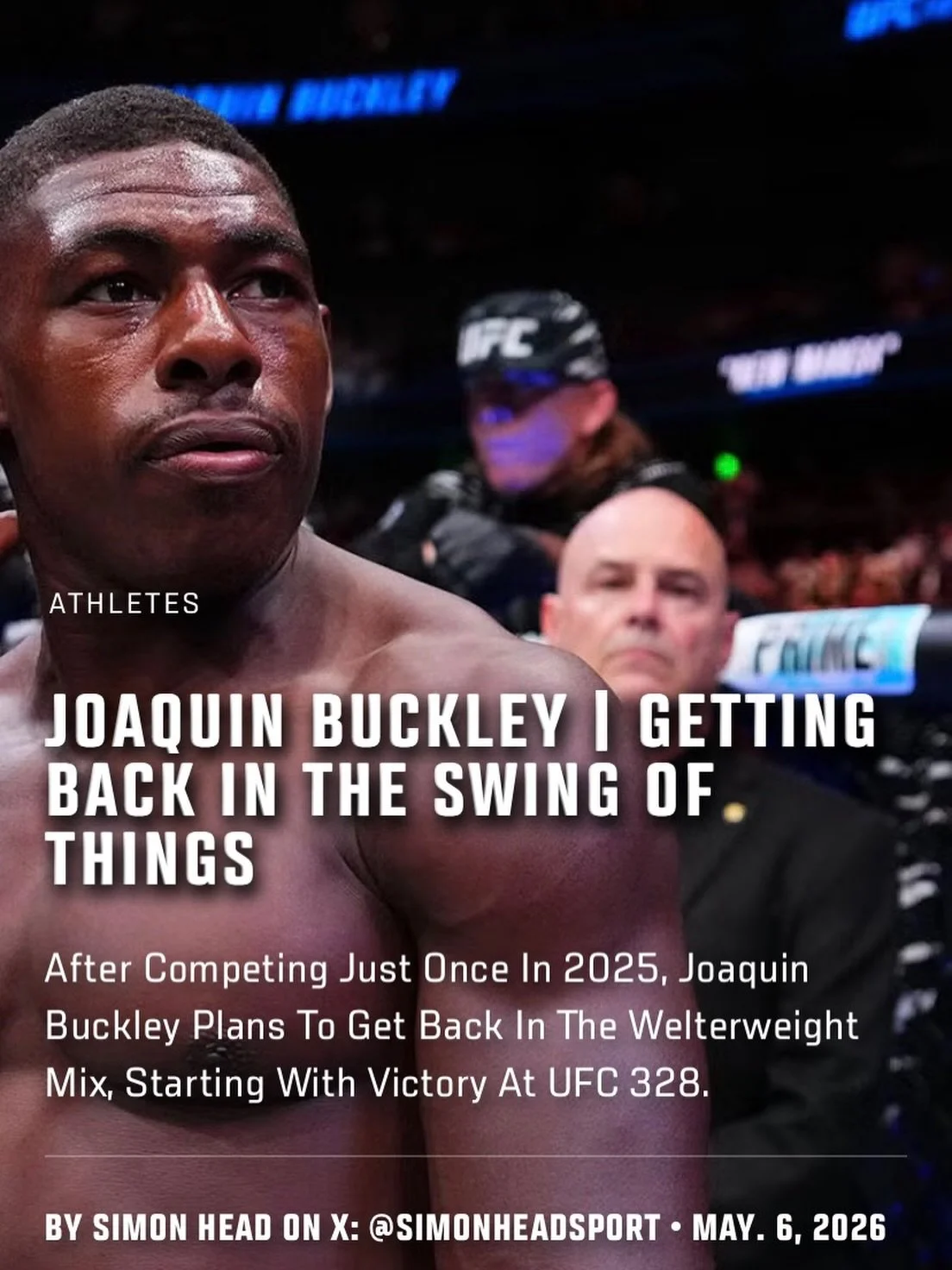 It&rsquo;s a case of &ldquo;different night, same fight&rdquo; for Joaquin Buckley as he gets set to take on Sean Brady at #UFC328 this weekend.

Check out my @UFCNews feature on @newmansa94 at UFC.com