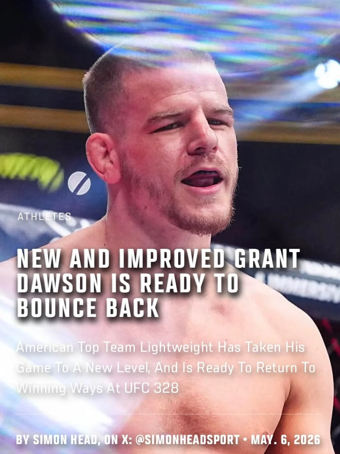 Grant Dawson&rsquo;s first UFC assignment of 2026 sees him return to familiar territory as he looks to bounce back after defeat in his last appearance.

Check out my @UFCNews pre-#UFC328 feature on @grantdawsonkgd at UFC.com