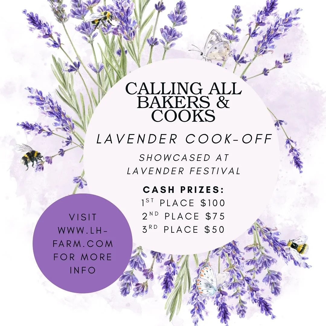 Sign up today on the Lavender Festival webpage. ✅ 

Use our farm grown culinary lavender for your entry in our first Lavender Cook-Off! $15 entry fee includes dried lavender buds, farm-made lavender extract, and a chance to win a cash prize! 

All en