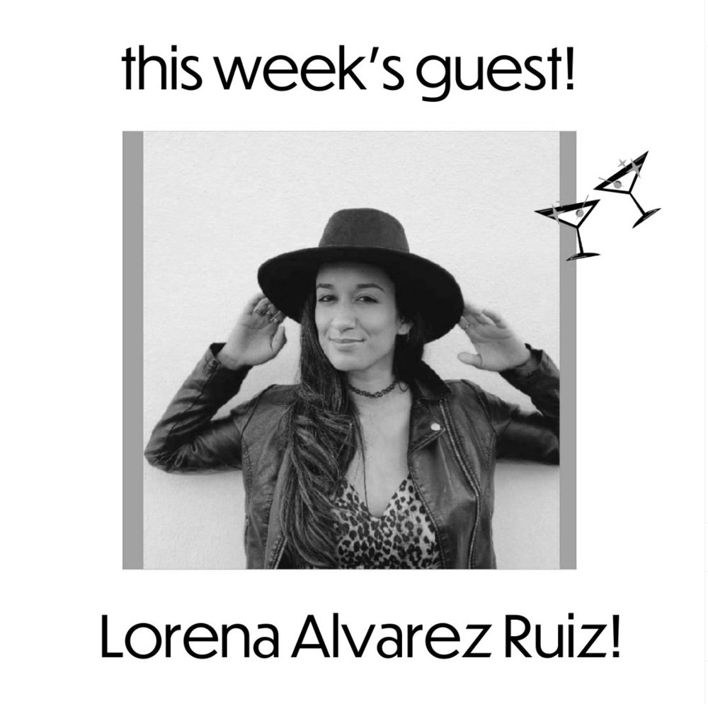 Lorena Alvarez Ruiz on Nerdy Martini