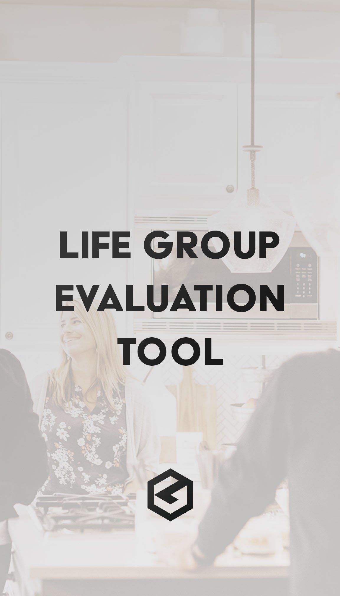 life group evaluation tool.jpg