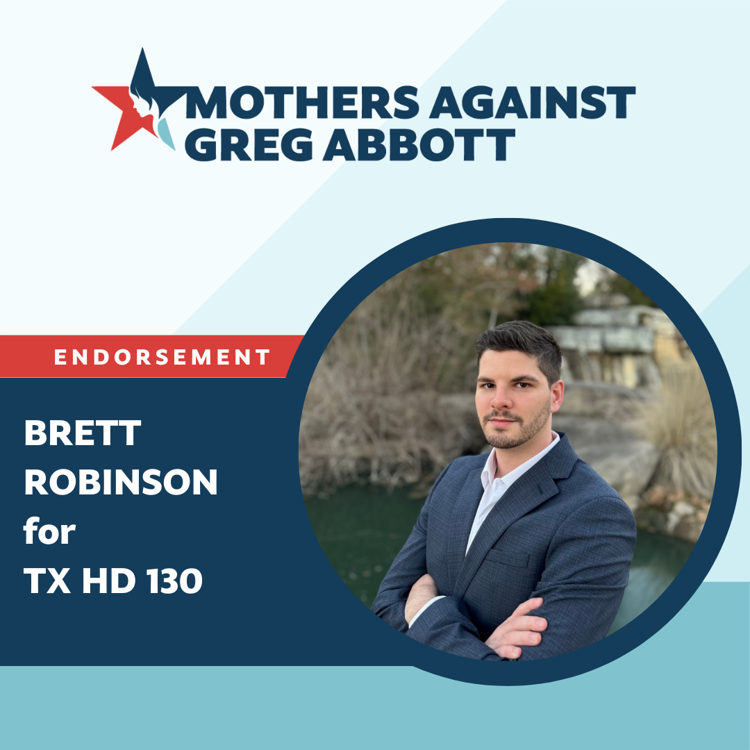 Mothers Against Greg Abbott Endorsements Page