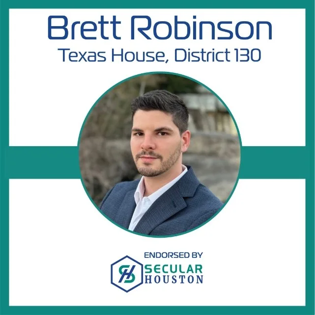 Graphic verifying Brett Robinson's endorsement by Secular Houston