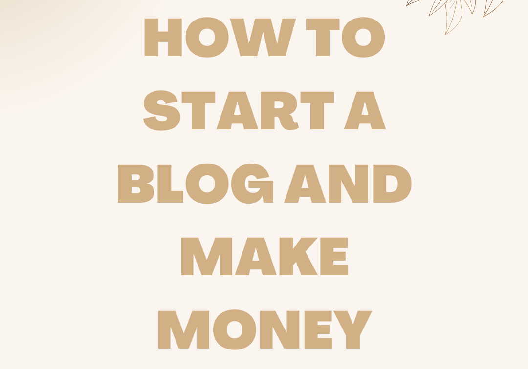 How To Start A Successful Blog And Make Money In 2024 — RB