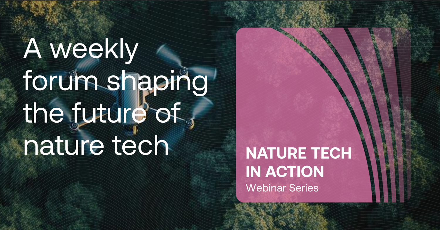 Nature Tech In Action (Formally NTC Nows) | Nature Tech Collective