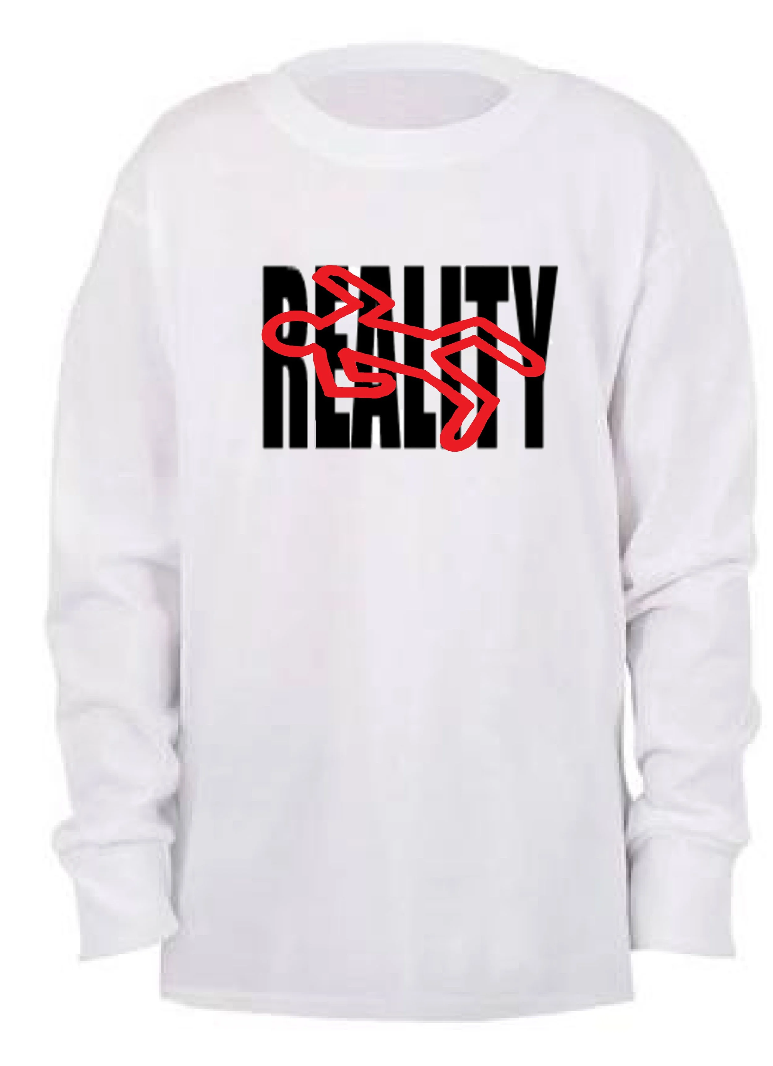 REALITY Long Sleeve T-Shirt