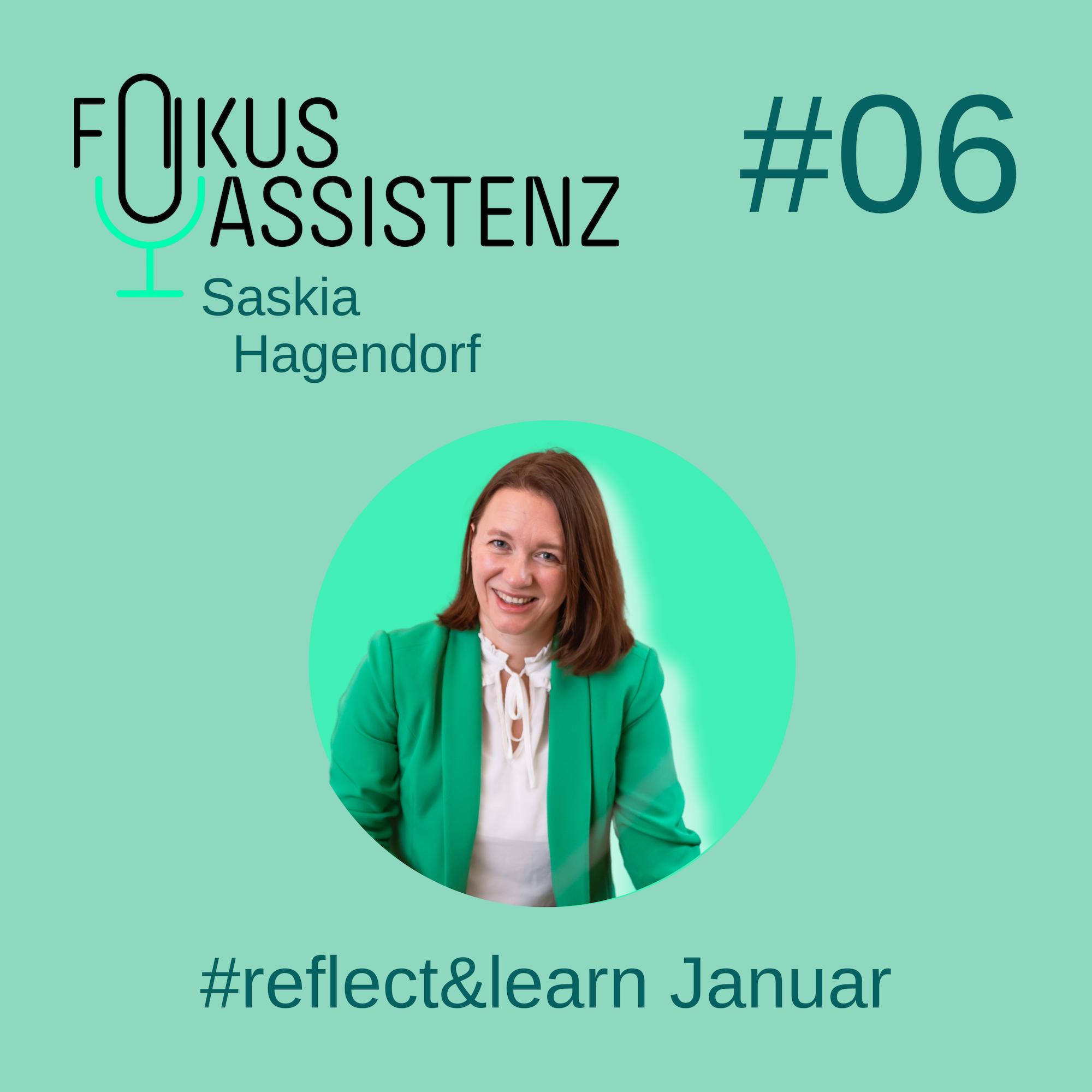 S2E6: Reflect &amp; Learn – Januar 2026 | Fokus Assistenz Podcast