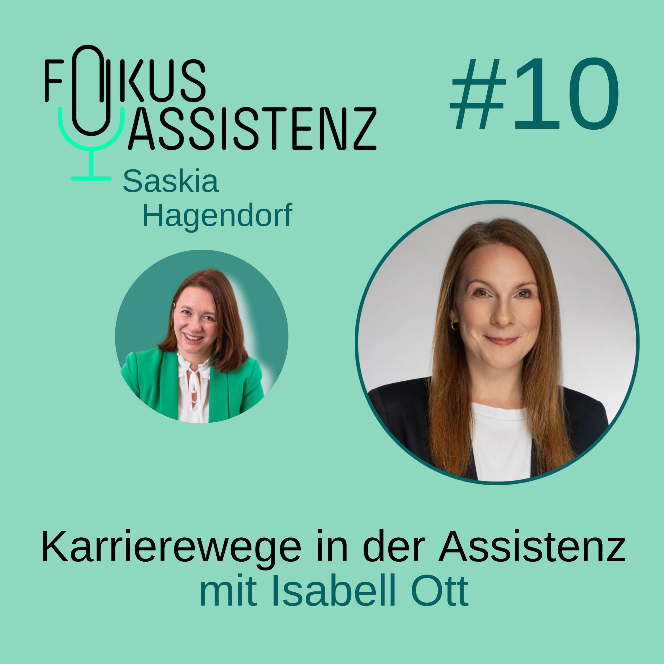 S02E10: Karrierewege in der Assistenz: Starke Wendepunkte &amp; echte Einblicke mit Isabell Ott