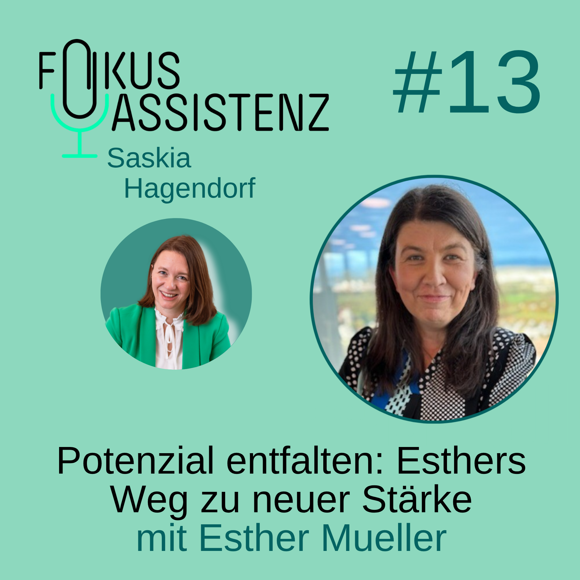 S02E13: Potenzial entfalten: Esther Muellers Weg zu neuer Stärke