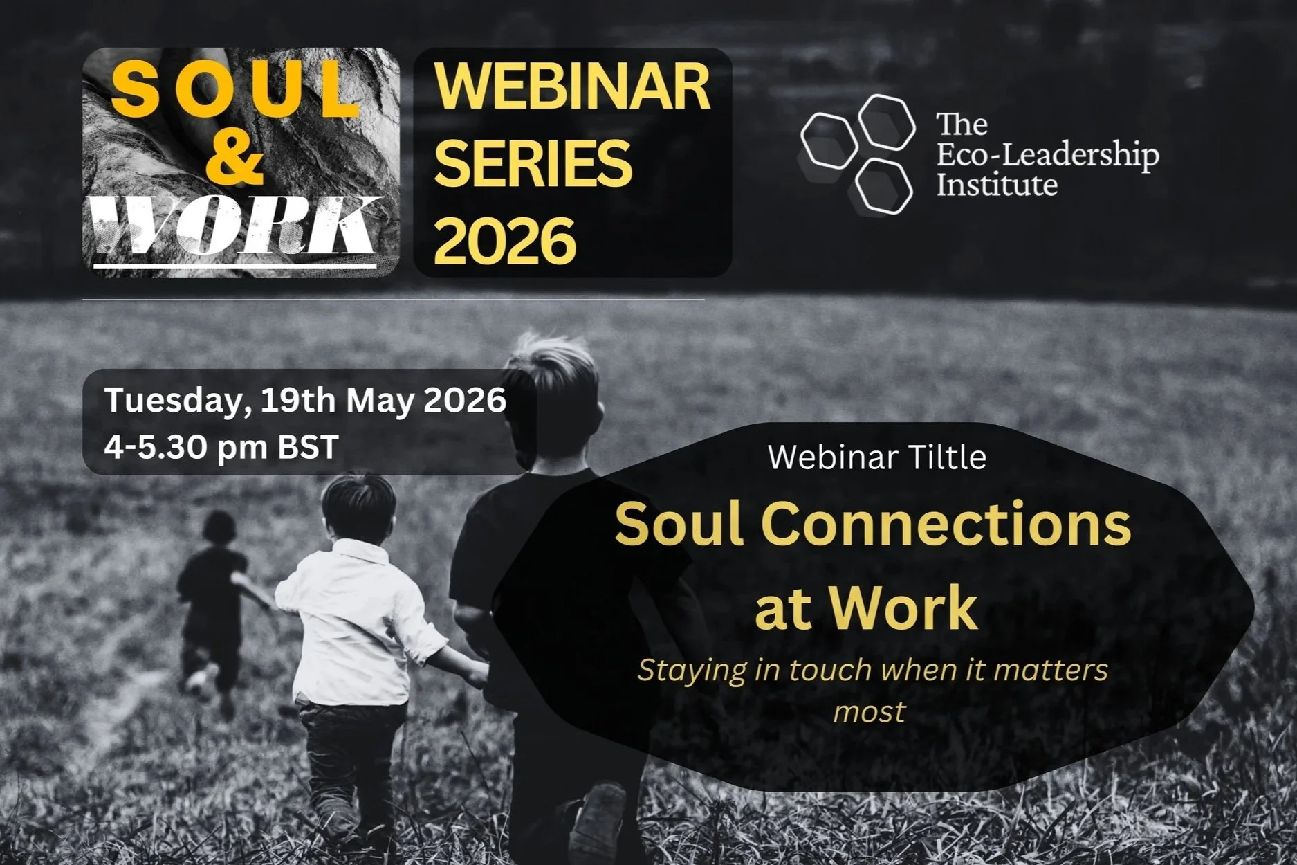 Soul Connections at Work: Staying in touch when it matters most | Caroline Bainbridge | Online Webinar