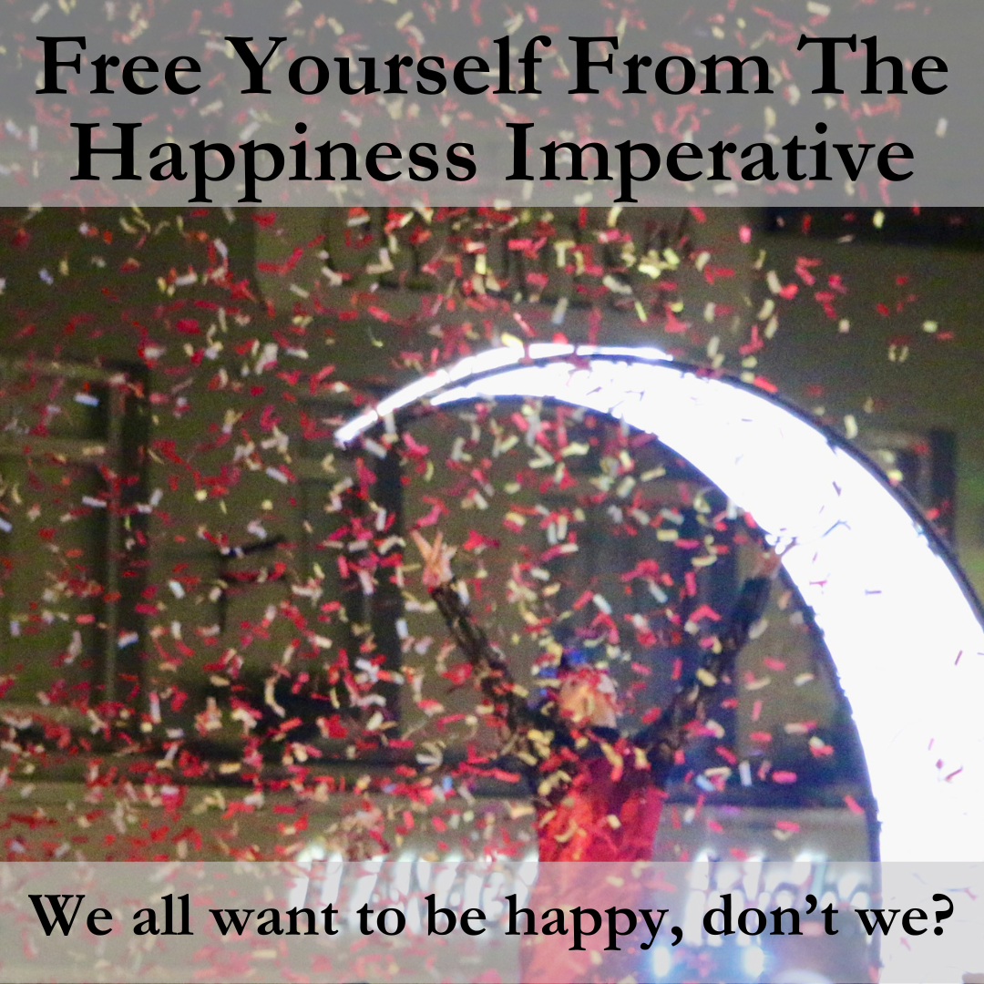 Free Yourself from happiness.png
