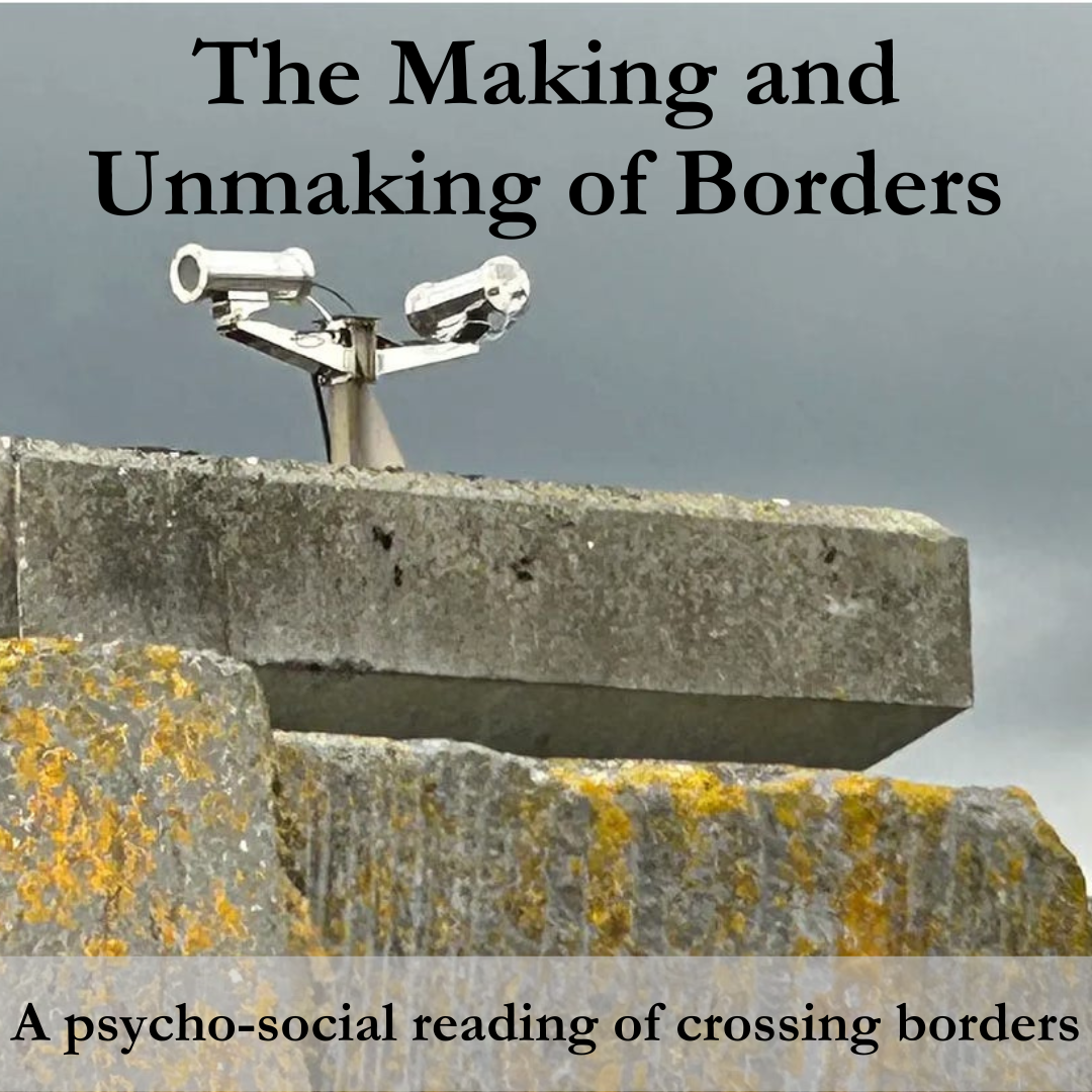 The making and unmaking of borders.png