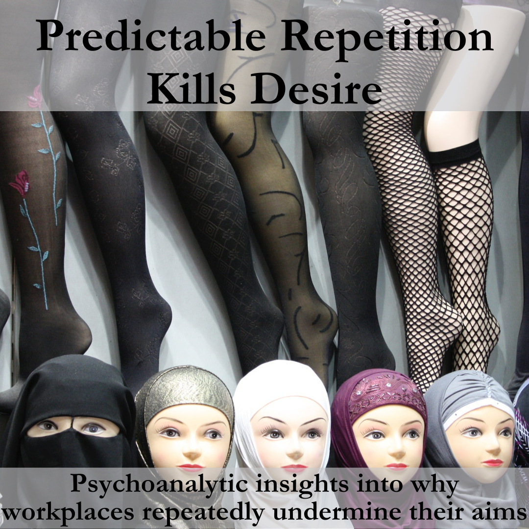 Predictable repetition kills desire.png