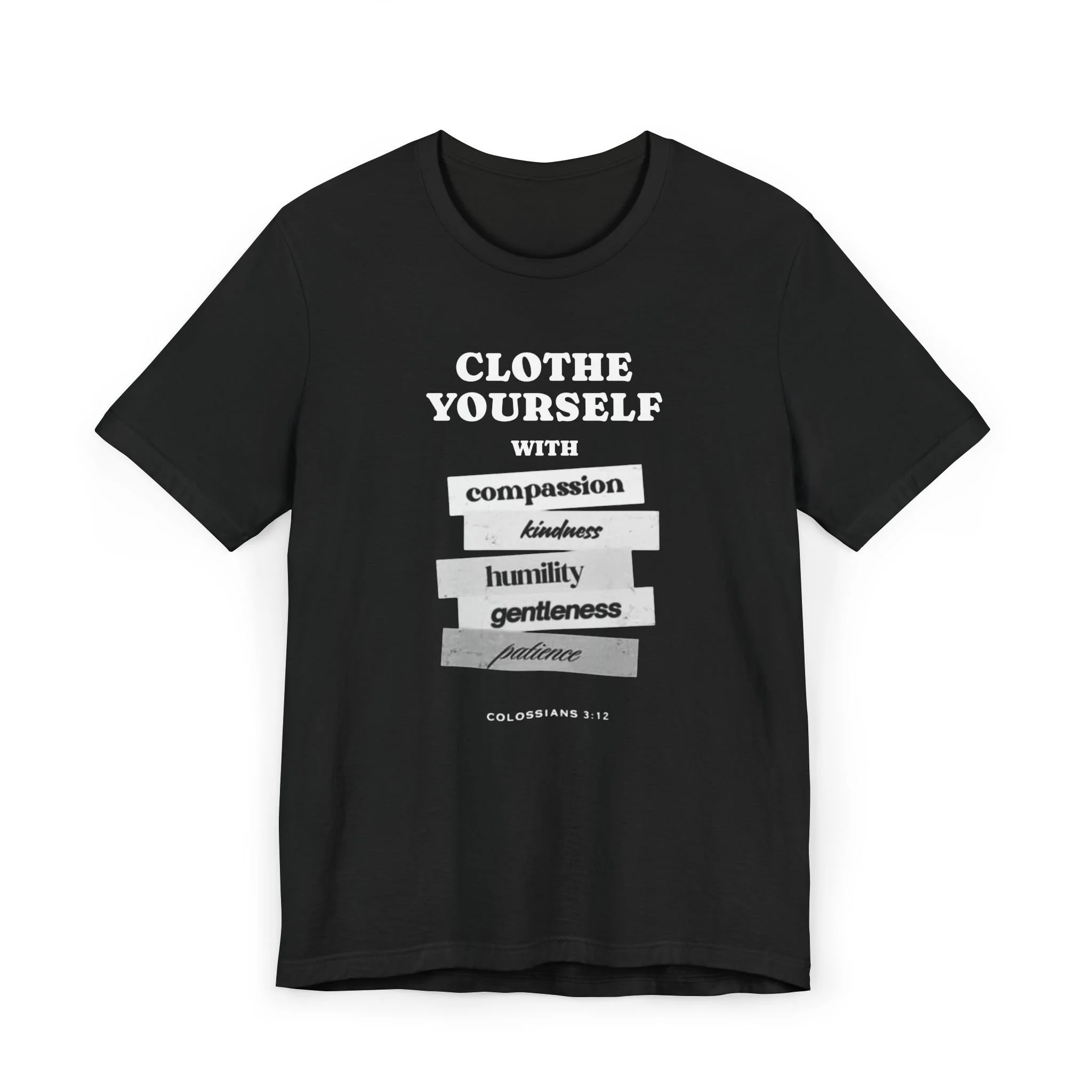Scripture Tee - Colossians 3:12