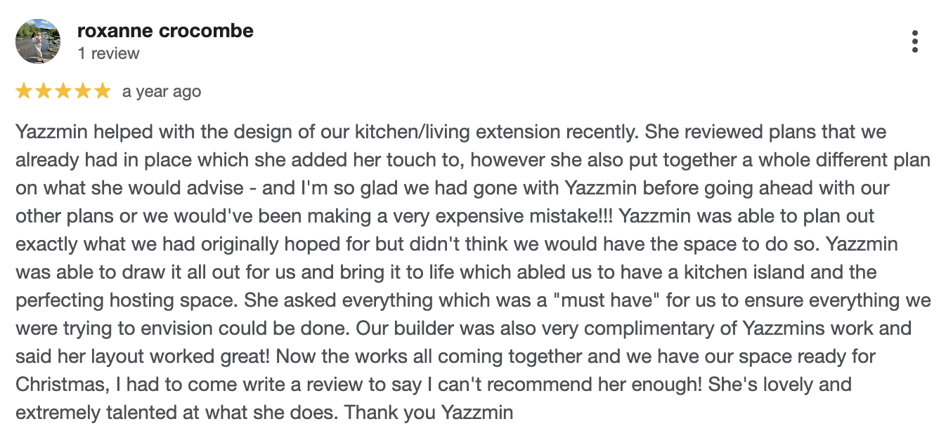 A screenshot of a customer review praising Yazzmin Lovelle Interiors for designing and planning a kitchen/living extension.
