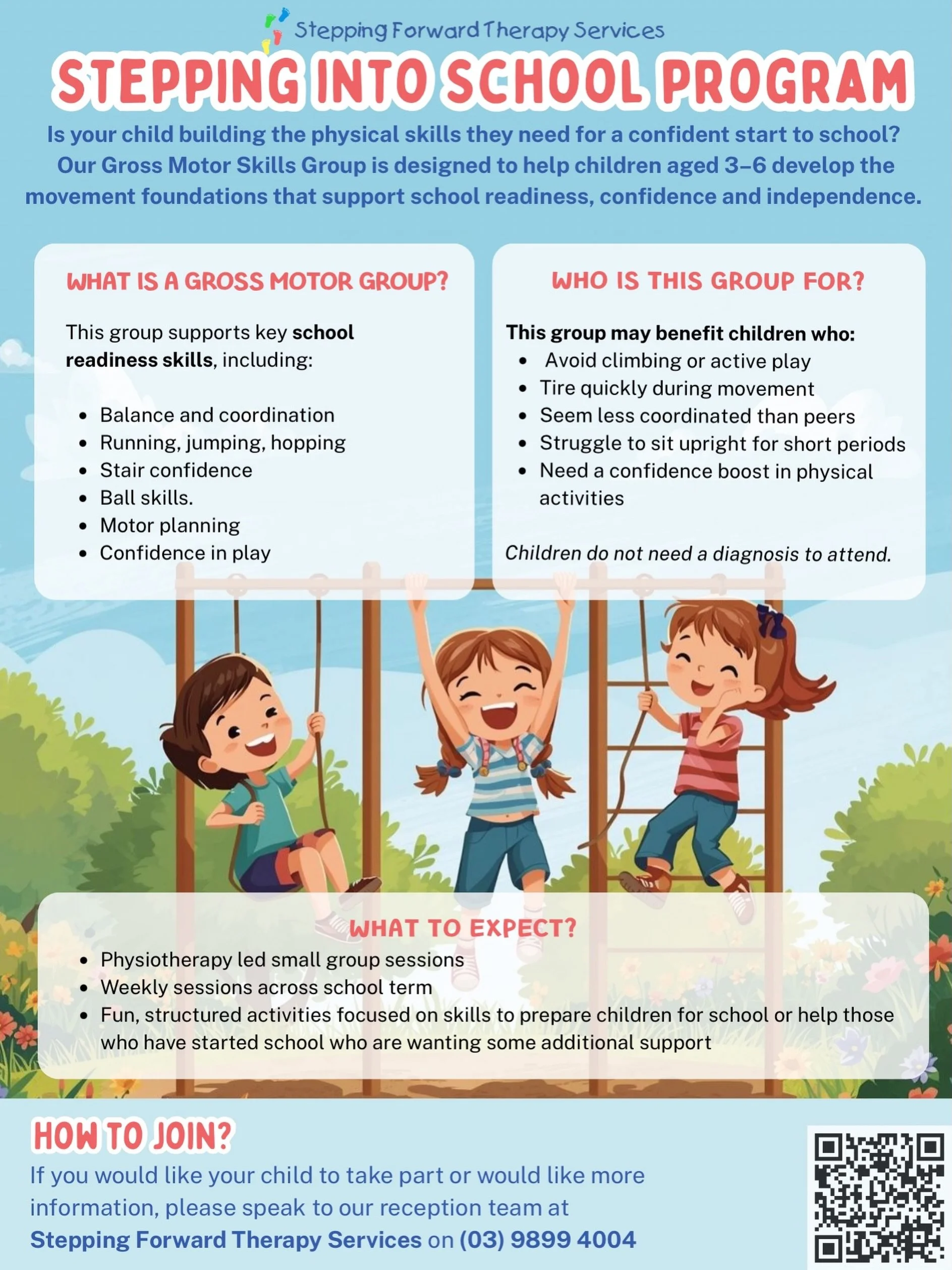 STEPPING INTO SCHOOL PROGRAM 🎒💪🏻📚

Is your child developing the physical skills needed for school?

Have you noticed they seem less confident with movement skills compared to their peers?

🎒 FREE School Readiness Screenings 🎒

Our physiotherapi