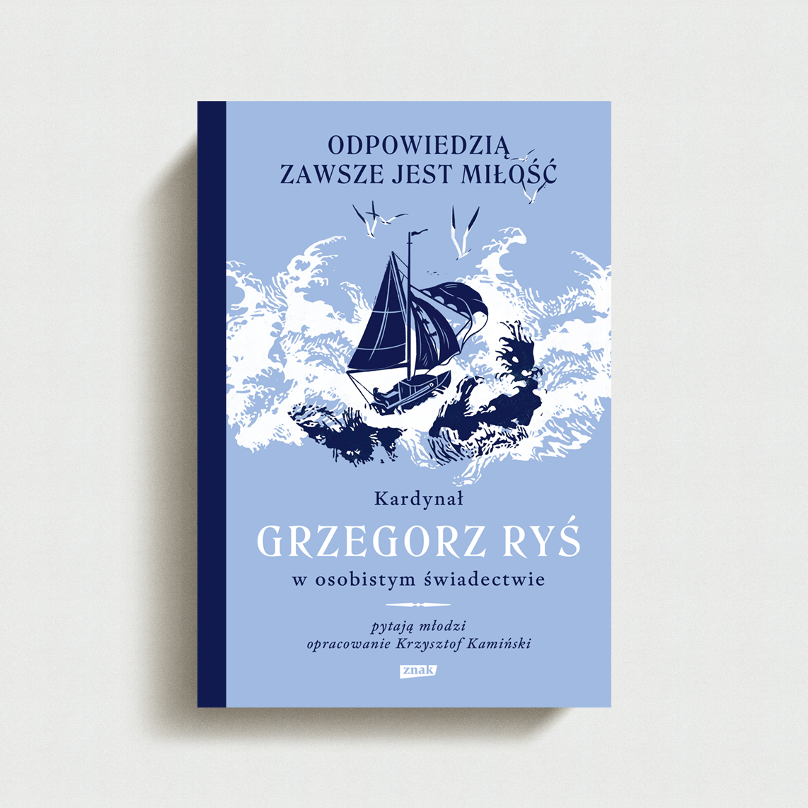 Odpowiedzią jest zawsze miłość