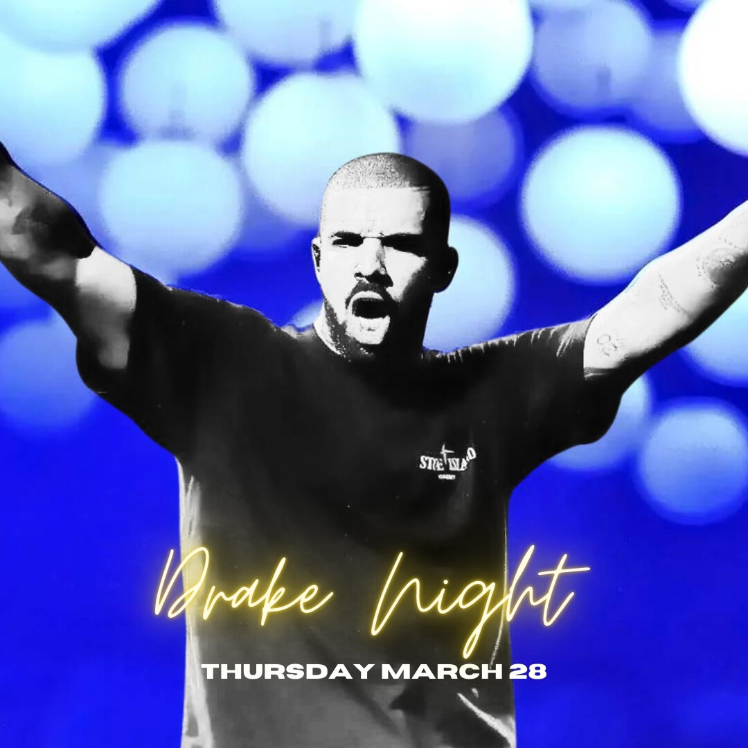 This Thursday night DJ Cashous returns with a night FULL of Drake! You're not gonna want to miss this one!