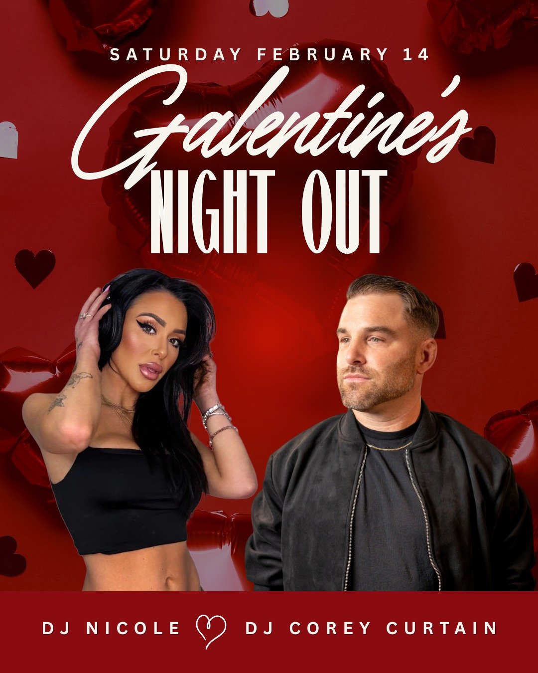 Get ready for a Galentine's Night Out that slaps! 💅 Saturday, February 14th, we're bringing the heat with DJ Nicole and DJ Corey Curtain dropping the sickest beats for your squad. No bae? No problem! Grab your besties and let's make some memories. Y