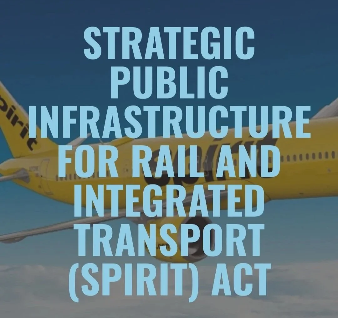 SPIRIT Act | Strategic Public Infrastructure for Rail and Integrated Transport Act