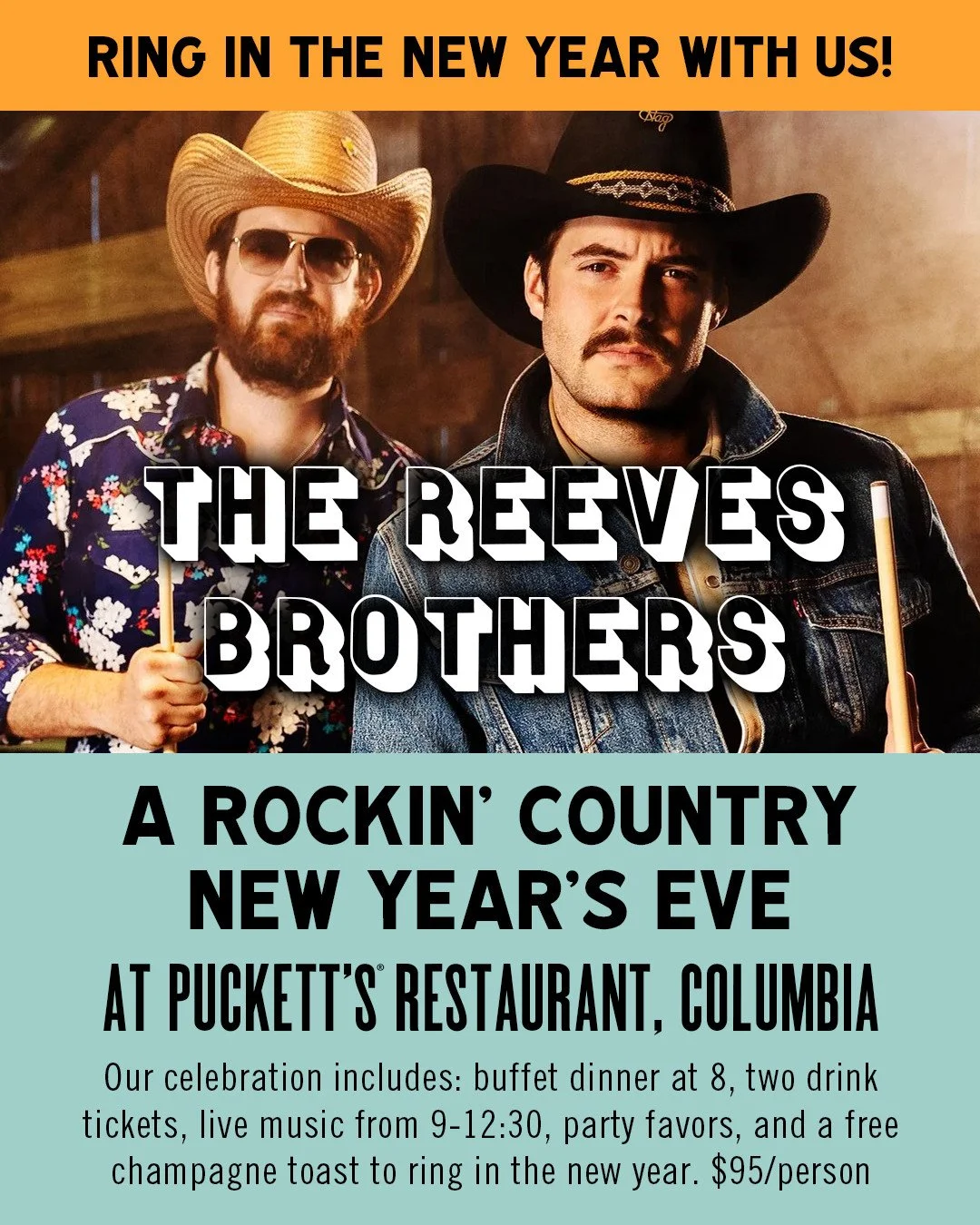 It's almost time, ya'll! The New Year is here, and Puckett's Columbia is kicking it off with the Reeves Brothers. Don't miss out on your tickets! Link in bio.⁠
#Columbia #PuckettsRestaraunt #NewYearsMusic #NYE ⁠
