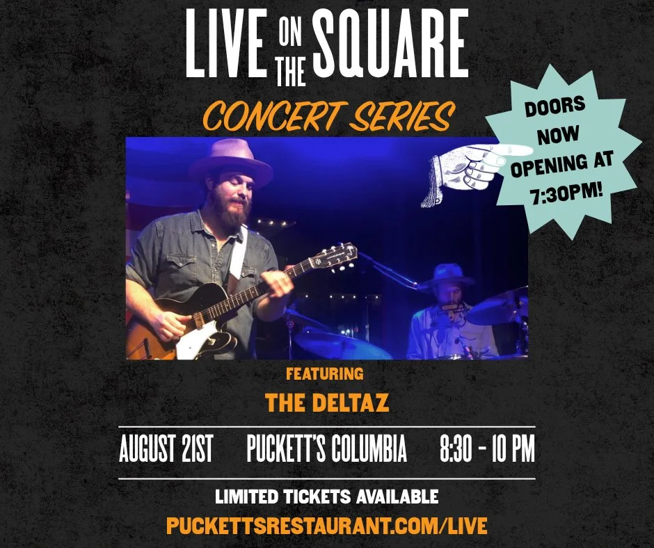 ⚠️ Heads up y'all! ⚠️ 

Due to the high number of ticket sales for tomorrow's Live on the Square featuring The Deltaz at Puckett's Columbia, we will be opening the doors at 7:30pm. Please arrive early for an easy check-in!

See y'all soon!