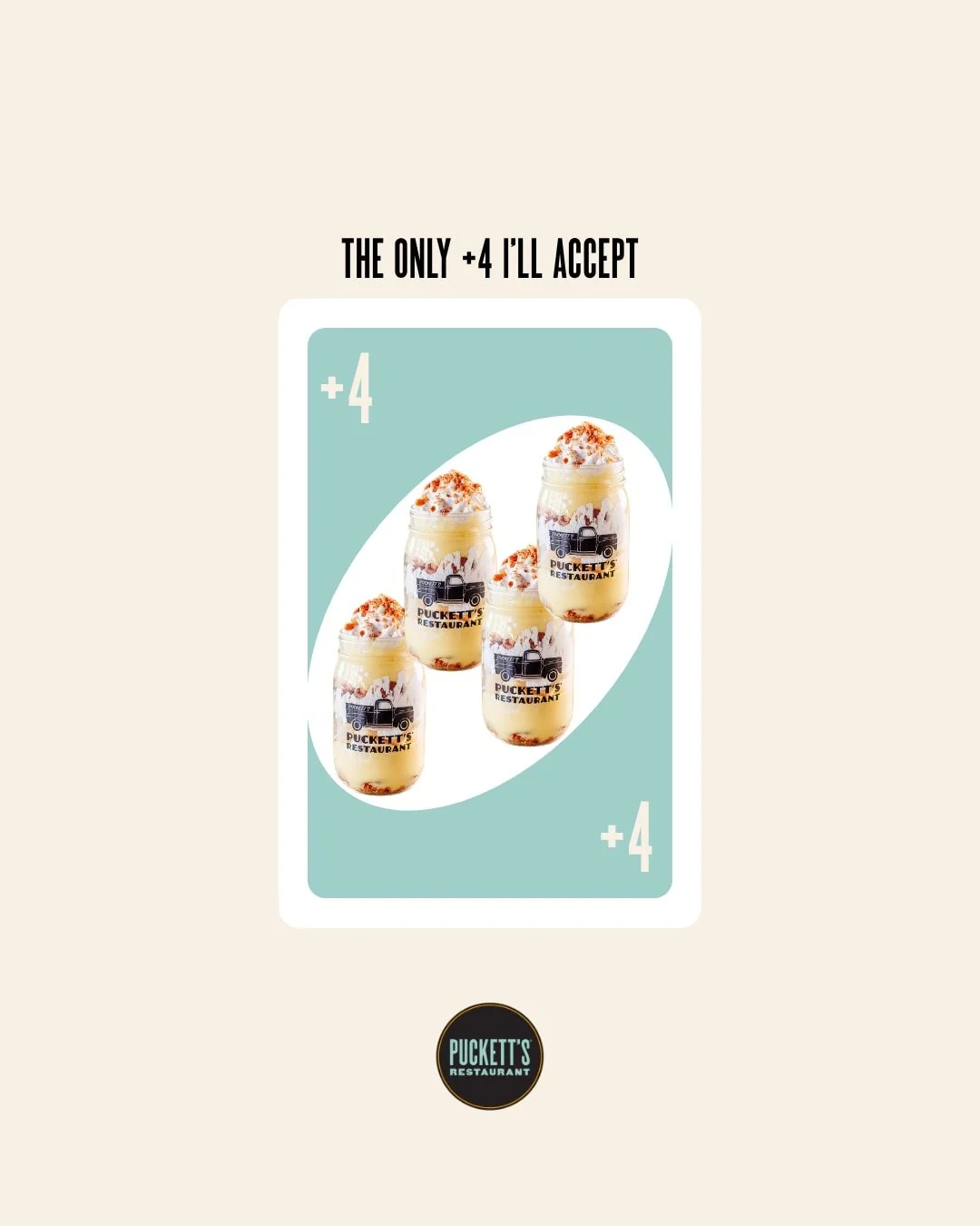 The only +4 we're happy to see. 😉 Four Banana Puddings for the table sounds like a winning hand to us.