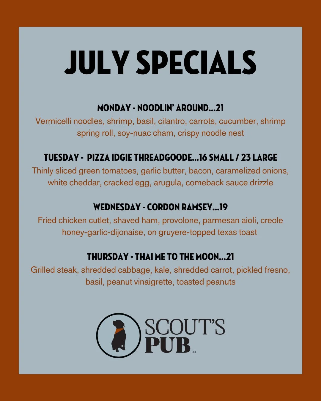 Halfway through July already? Don't miss your chance to try this month's featured menu items.⁠
⁠
Join us for specials Monday through Thursday for a lineup that's worth making plans around. 🍻