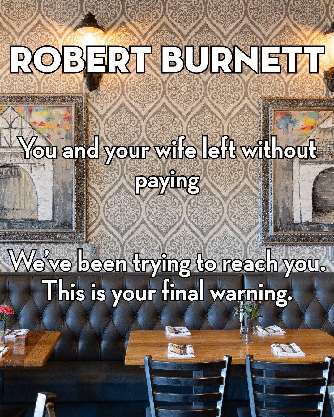 🚨 Robert Burnett you have 1 hour to explain yourself in the comments 🚨

Clock's ticking... ⏰