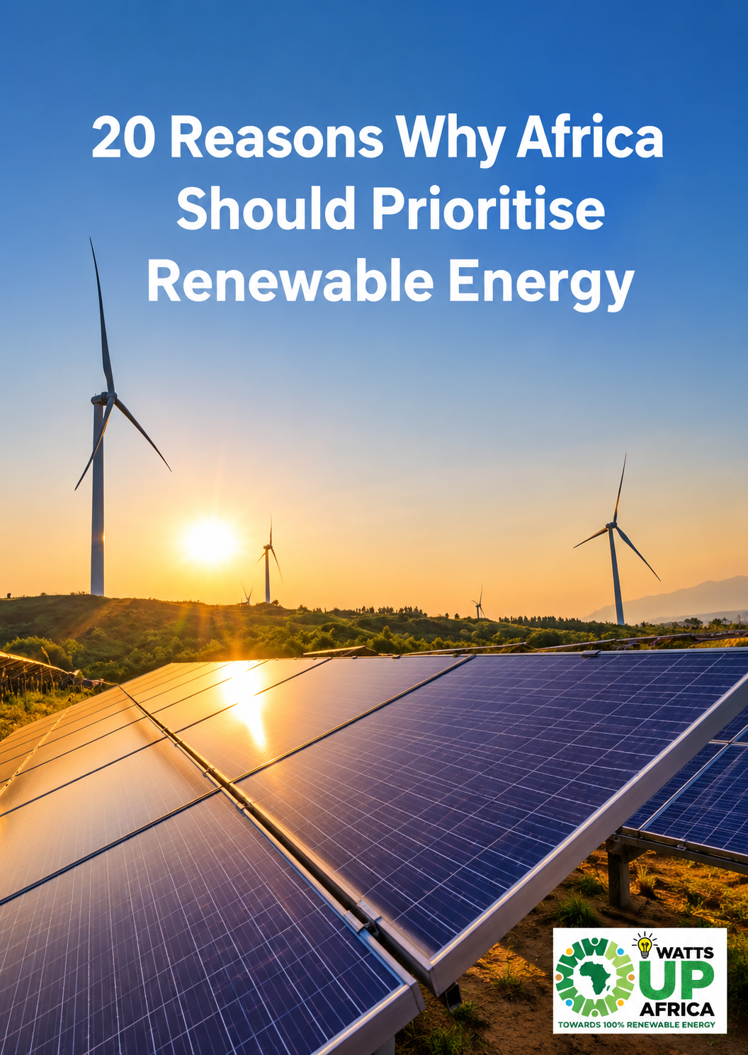 20 Reasons Why Africa Should Prioritise Renewable Energy