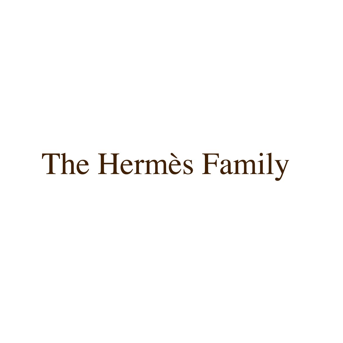 The Hermès Family