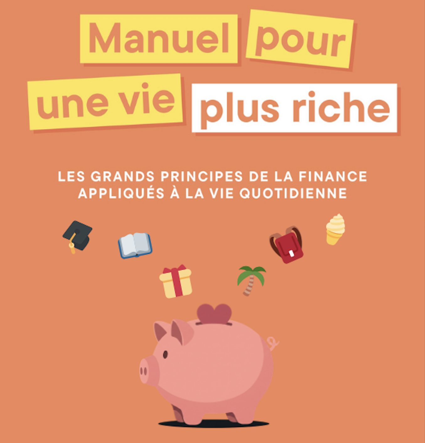 Manuel pour une vie plus riche