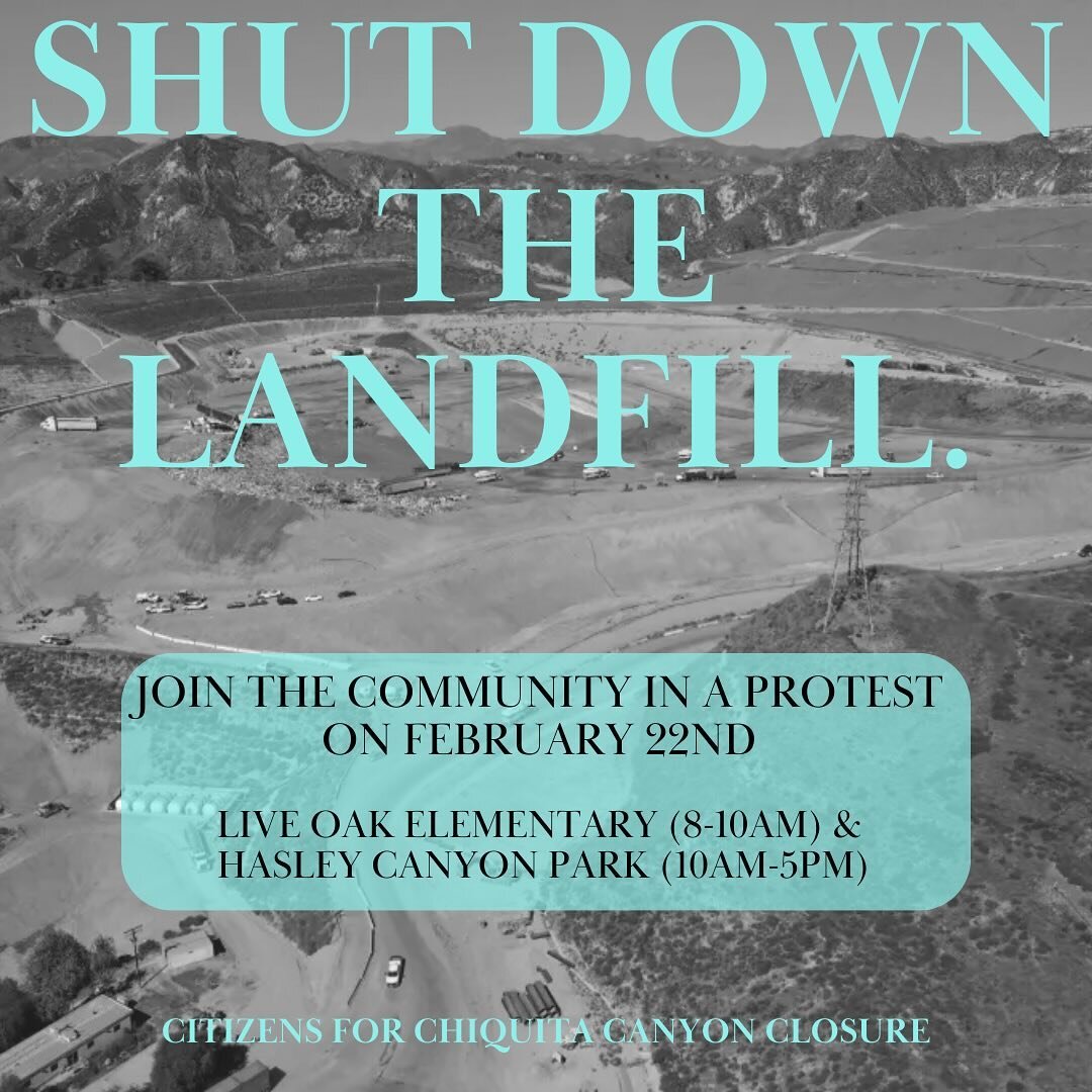 Join the community in a protest against the Chiquita Canyon Landfill. See below for more information and details.
&nbsp;
&mdash;
&nbsp;
February 22, 2024
&nbsp;
📍Live Oak Elementary &ndash; 27715 Saddleridge Way, Castaic, CA 91384
8am-10am
&nbsp;
📍