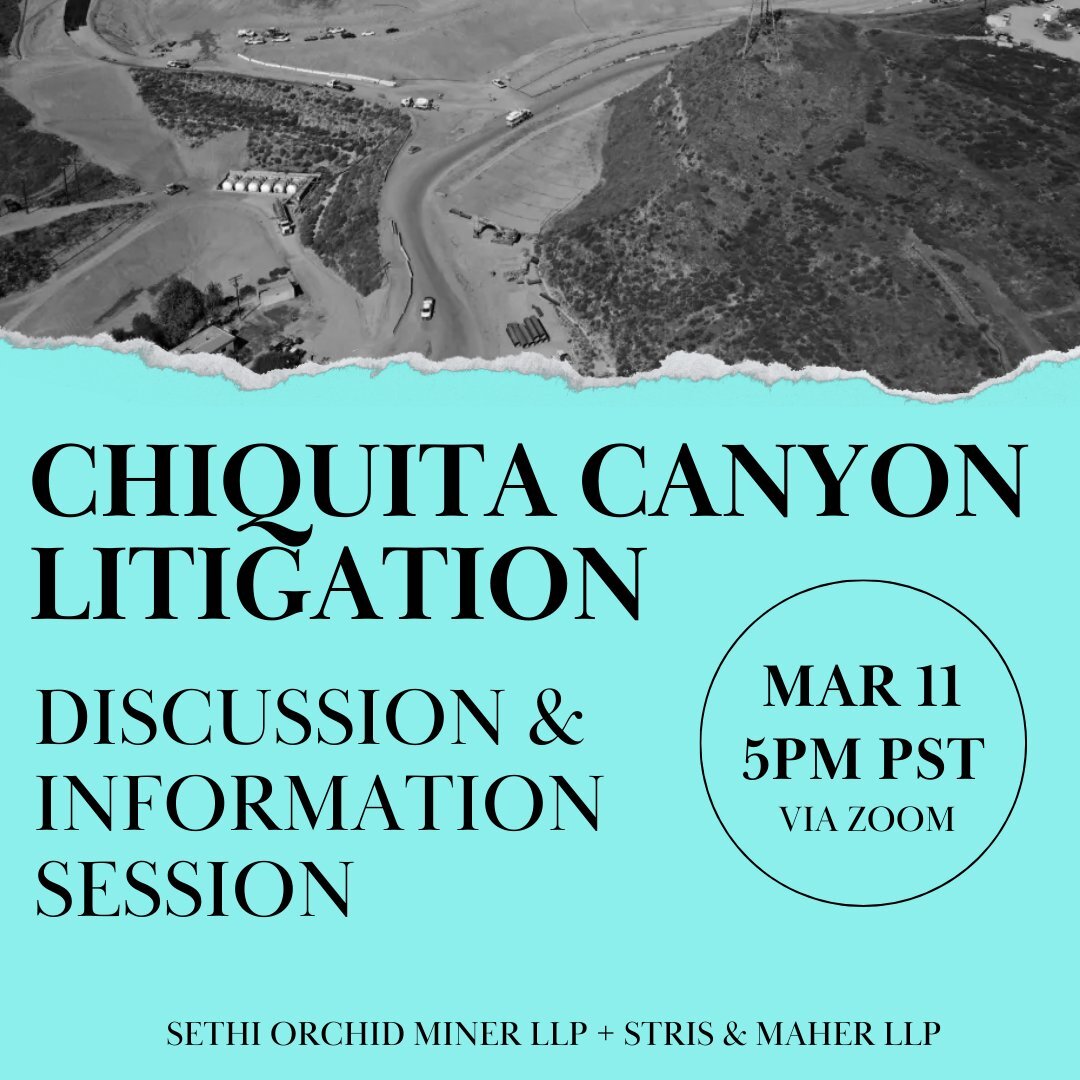 We will be having a discussion &amp; information session this upcoming Monday, March 11, 2024, regarding our ongoing Chiquita Canyon Landfill Litigation. We will be joined by our colleagues at Stris &amp; Maher, LLP, and welcome any questions you may