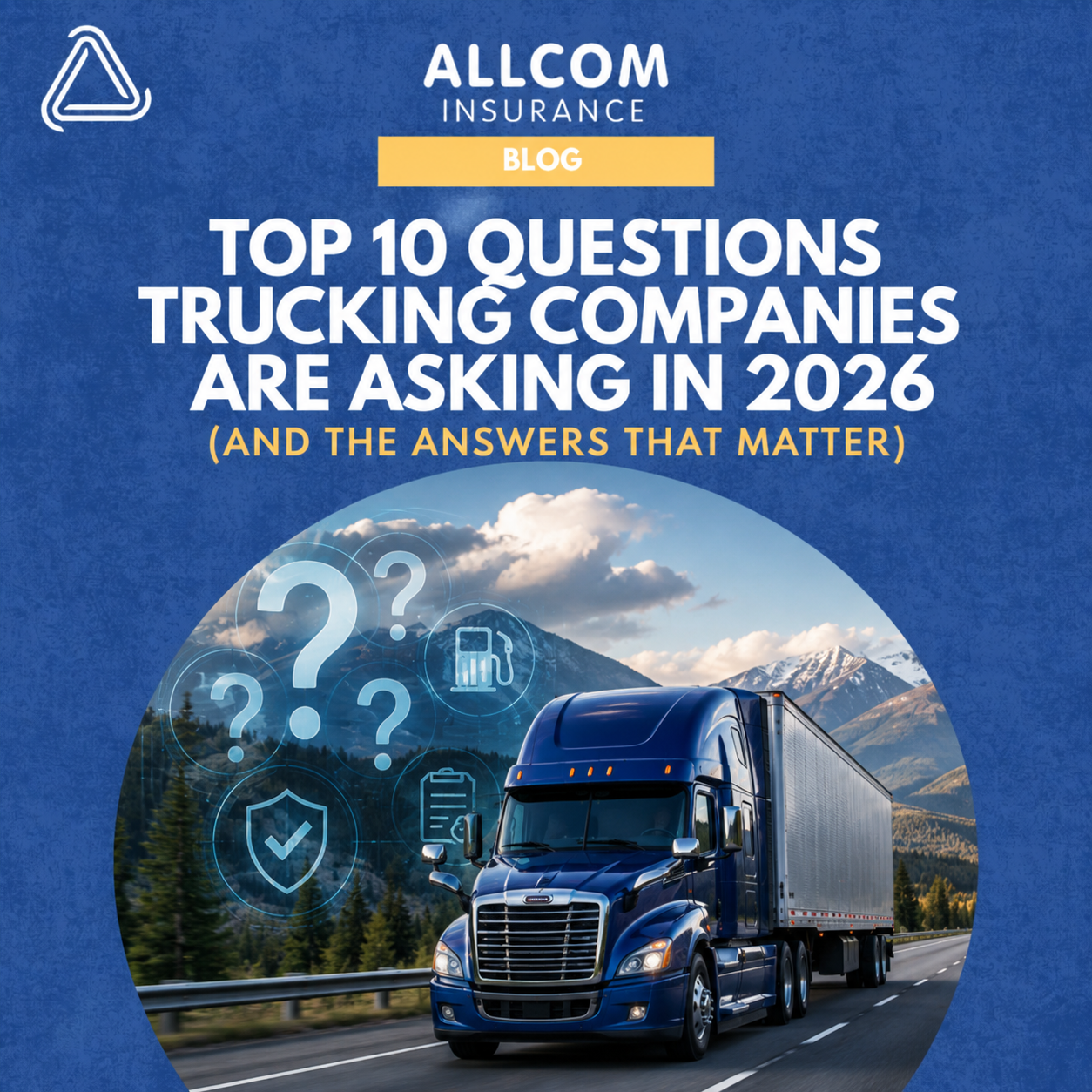 Top 10 Questions Trucking Companies Are Asking in 2026