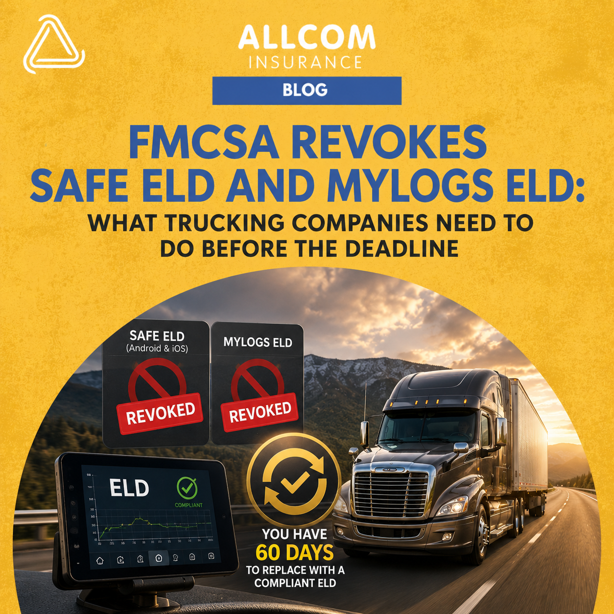 FMCSA Revokes Safe ELD and MYLOGS ELD: What Trucking Companies Need to Do Before the Deadline