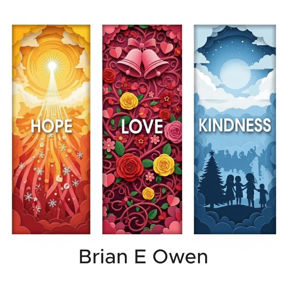 Hope, Love &amp; Kindness